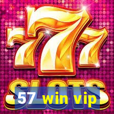 57 win vip